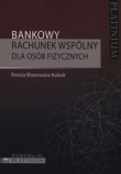 Bankowy rachunek wspólny dla osób fizycznych