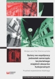 Bariery we współpracy jednostek samorządu terytorialnego miejskich obszarów funkcjonalnych