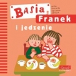 Basia, Franek i jedzenie