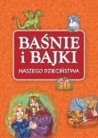 Baśnie i bajki naszego dzieciństwa