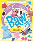 BAW SIĘ STROJNISIE MOREX