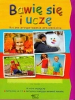 Bawię się i uczę Roczne przygotowanie przedszkolne