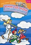 Bawmy się razem z Aniołem Stróżem