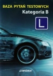 Prawo jazdy kategoria B. Baza pytań testowych