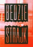 Będzie strajk
