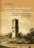 Będziesz z chlubą wskazywać synów twoich groby