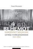Behemot Narodowy socjalizm: ustrój i funkcjonowanie 1933?1944
