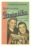 Beletrystyka w ?Przyjaciółce?