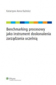Benchmarking procesowy jako instrument doskonalenia zarządzania uczelnią