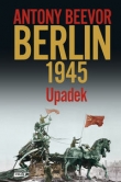 Berlin. Upadek 1945