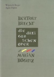 Bertolt Brecht Die drei Gro Schen Oper