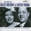 Best Of Billie Holiday  & Lester Young