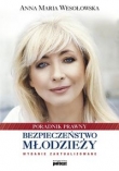 Bezpieczeństwo młodzieży. Poradnik prawny. Wydanie zaktualizowane