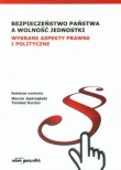 Bezpieczeństwo państwa a wolność jednostki
