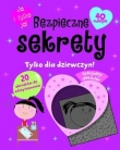 Bezpieczne sekrety. Tylko dla dziewczyn!