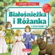Białośnieżka i Różanka i inne bajki. Gwiazdy czytają + płyta CD