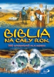Biblia na cały rok. 365 opowiadań dla dzieci
