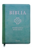 Biblia Pierwszego Kościoła miętowa