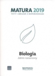 Matura 2019. Testy i arkusze z odpowiedziami. Biologia. Zakres rozszerzony