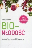 Biomłodość. Jak cofnąć zegar biologiczny