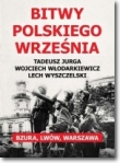 Bitwy polskiego września. Bzura, Lwów, Warszawa
