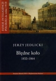 Błędne koło 1832-1864 t.2