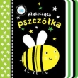 Błyszczące książeczki. Błyszcząca pszczółka