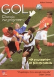 GOL. Chwała zwycięzcom!