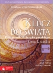 Klucz do świata 1 Podręcznik Część 2 Literatura język komunikacja