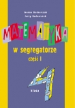 Matematyka w segregatorze. Podręcznik + segregator. Klasa 4, część 1