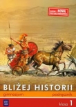 Bliżej historii. Klasa 1, gimnazjum. Historia. Podręcznik