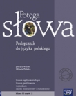 Język polski. Potęga słowa. Klasa 2. Część 2. Podręcznik. Pozytywizm, Młoda Polska.