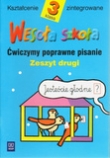 Wesoła szkoła. Klasa 3, szkoła podstawowa, zeszyt 2. Ćwiczymy poprawne pisanie