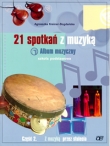 21 spotkań z muzyką Album muzyczny Część 2