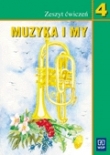 Muzyka i my 4 Zeszyt ćwiczeń