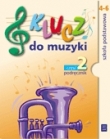 Klucz do muzyki 4-6 Podręcznik Część 2