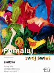 Plastyka Pomaluj swój świat Klasa 4-6 Podręcznik Część 1