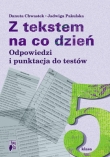 Z tekstem na co dzień Odpowiedzi i punktacja do testów. Klasa 5