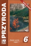 Przyroda. Zeszyt ucznia, część 1. Klasa 6. Nowe wydanie