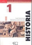 Historia- średniowiecze. Podręcznik do I klasy szkoły średniej (zakres podstawowy) (część II)