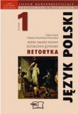Język polski. Wśród znaków kultury. Podręcznik do kształcenia językowego. Klasa I szkoły średniej