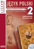 Język polski 2 Podręcznik Człowiekiem jestem Człowiek w świecie wartości