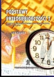 Podstawy przedsiębiorczości 2. Podręcznik dla szkoły zawodowej