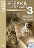 Szkoła XXI. Liceum, część 3. Fizyka i astronomia. Zeszyt ćwiczeń. Zakres rozszerzony