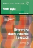 Literatura polska. Dwudziestolecie międzywojenne i okupacja. Klasa 3. Liceum ogólnokształcące, liceum profilowane, technikum. Zakres podstawowy i rozszerzony