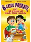 6-latek potrafi czyli jak przygotować dziecko idące do szkoły