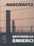 Auschwitz Rezydencja śmierci
