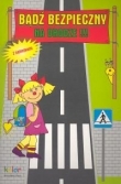 Bądź bezpieczny na drodze