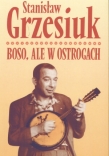 Boso, ale w ostrogach