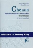 Matura z Nową Erą. Chemia. Zakres podstawowy i rozszerzony. Zadania i zestawy maturalne